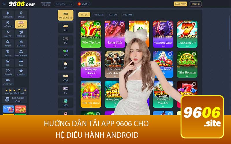 Hướng Dẫn tải app 9606 Cho 
Hệ Điều Hành Android